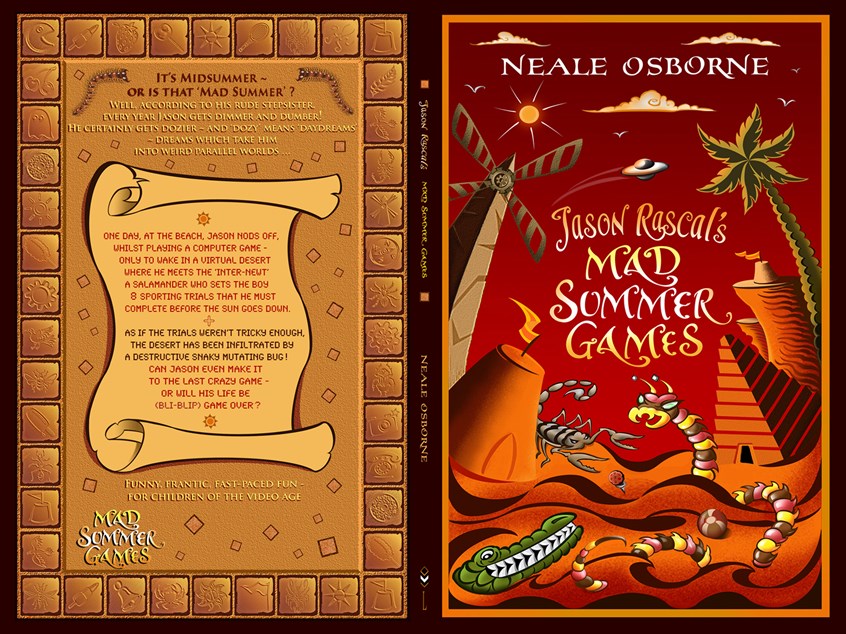 illustration of front and back cover designs for my own children’s chapter book - the second in the series ‘The Seasonal Dreams’. This particular story fuses classic video computer games (and a villain in the shape of a virus bug) with seaside imagery (sandcastle teleport posts, and a holographic Punch and Judy), desert creatures (scorpions, tarantulas, eagles) and various summer sports.