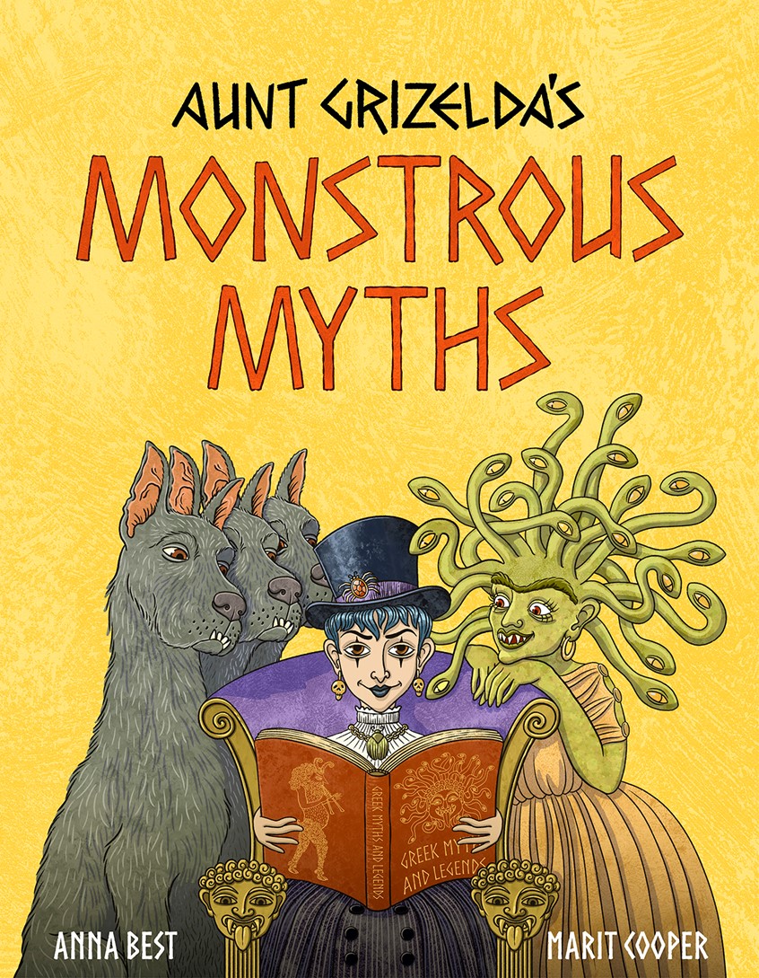 illustration of Aunt Grizelda's Monstrous Myths is a collection of witty rhymes for children presenting a slightly different take on the classical Greek myths. Written by Anna Best, published by Hogs Back Books in October 2023.