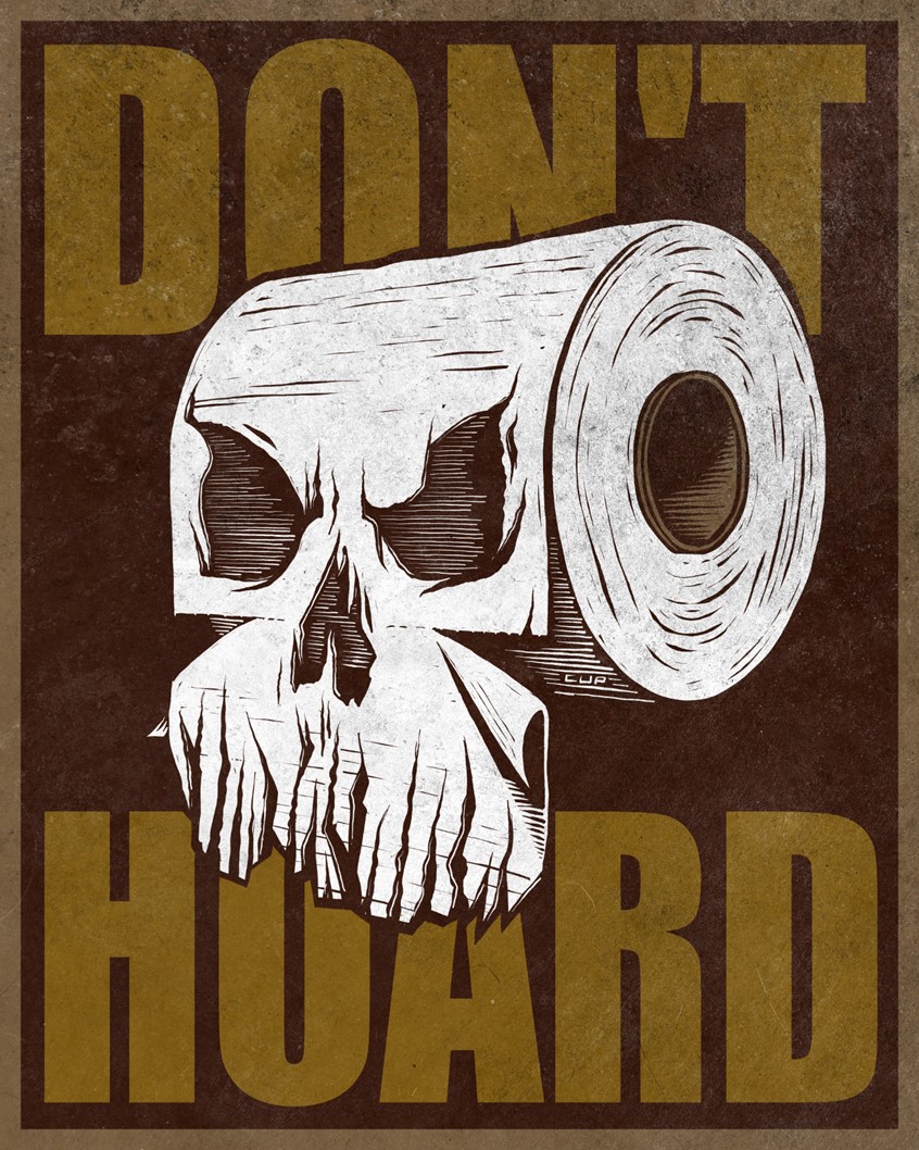 illustration of Poster design and illustration featuring a shredded toilet paper roll to look like a skull to impact how serious hoarding can be for the more vulnerable in our society during the coronavirus covid-19 pandemic.