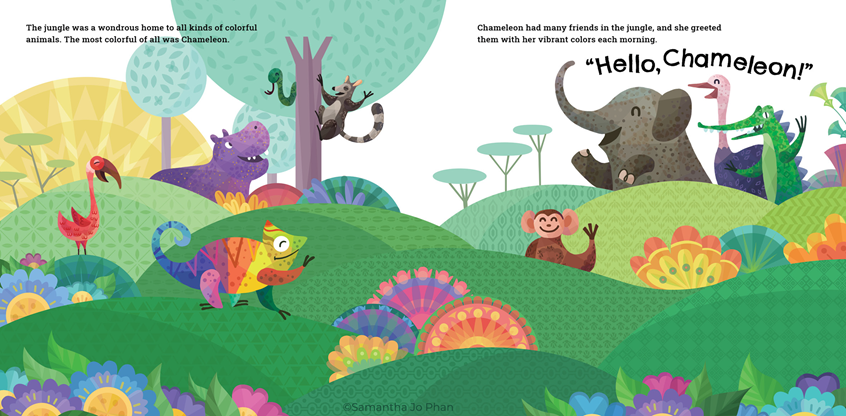 illustration of Interior art for a children's book story published by Weeva Kids.
illustration, kidlitart, childrensbooks, publishing, books, writing, reading, children, color, jungle, animals, quirky, whimsical, graphic, toys, children products, patterns, fauna, floral, flowers, plants, chameleon, education, nature, garden, pattern, pattern design, wildlife, chameleon, hippo, lemur, flamingo, snake, monkey, elephant, crocodile, ostrich, tree