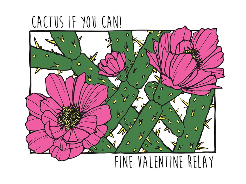 illustration of Fine Valentine Relay T-Shirt Design for 2019 Fine Valentine Relay with Arizona Road Runners. Screen printed on t-shirts and sold at the really.
t-shirt design, design, t-shirt, cactus, cactus shirt, cacti, cholla cactus, green, plants, pink, yellow, desert plants, plants, shirt, shirt design