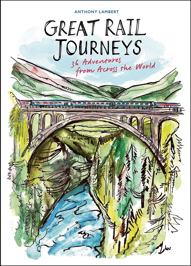 illustration of Commissioned book cover illustration for Great Rail Journeys, created using hand-drawn ink, watercolour and digital colour.